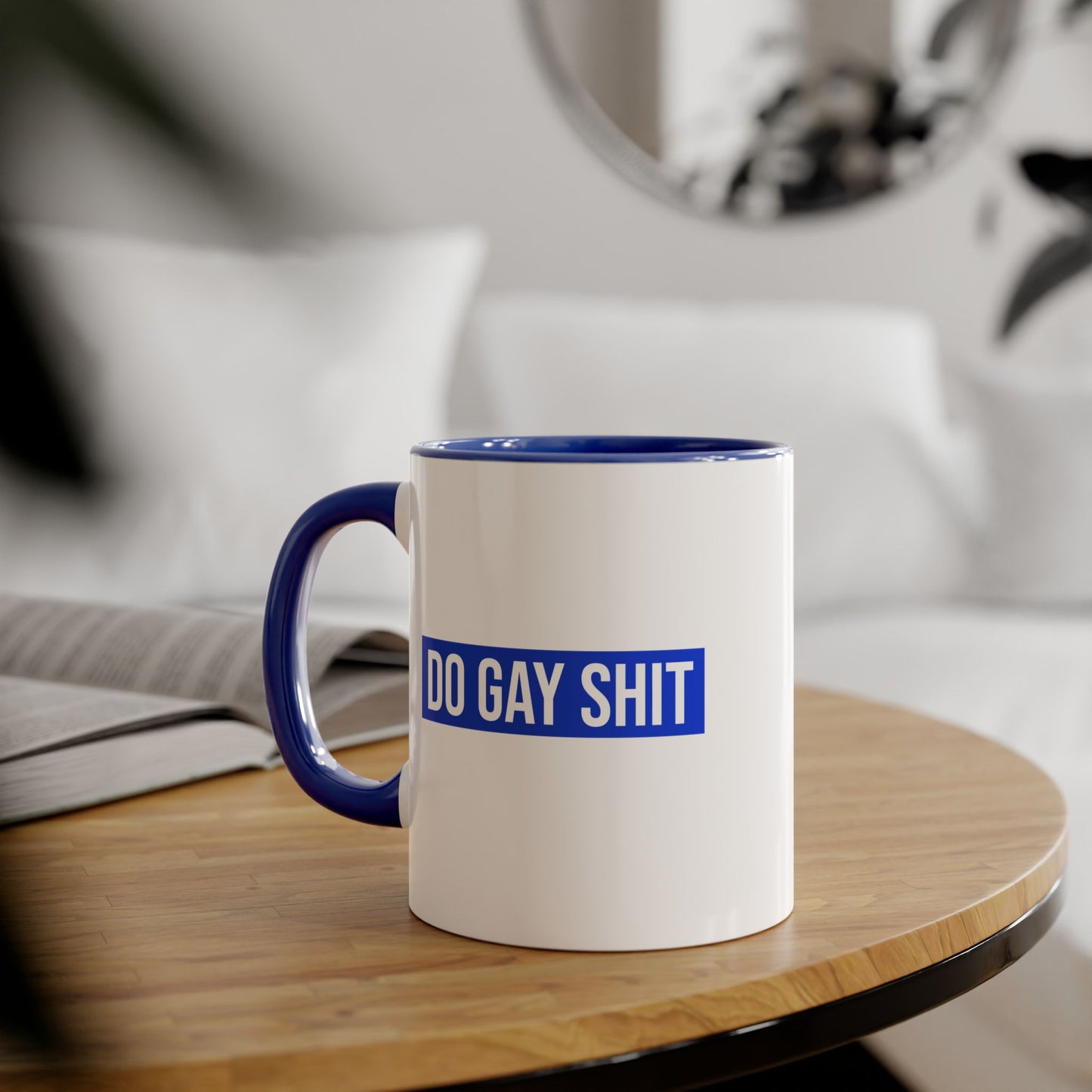 Do Gay Shit Mug