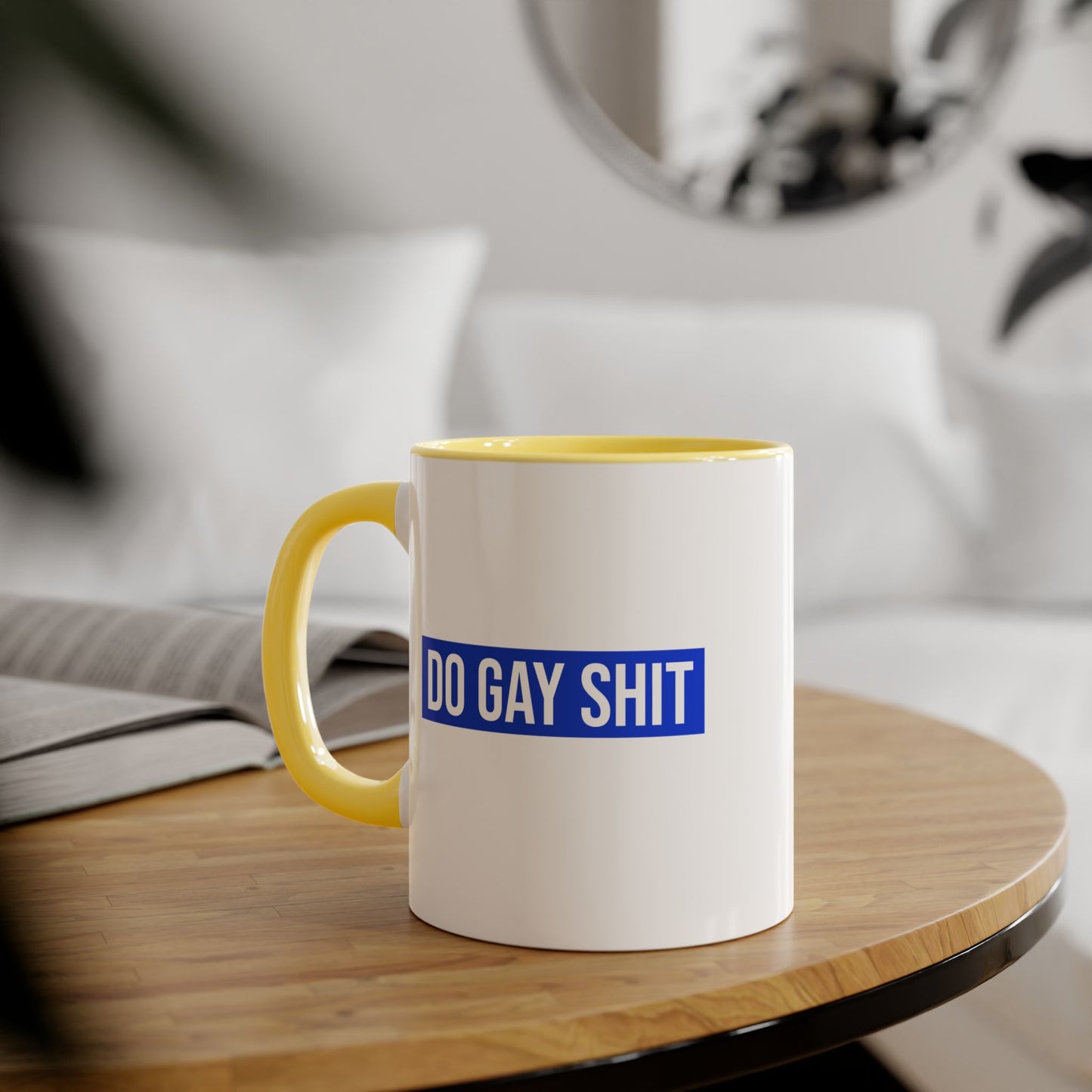 Do Gay Shit Mug