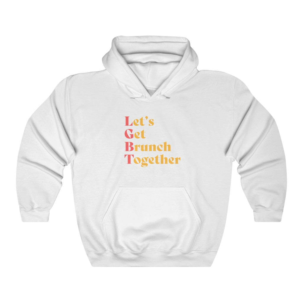 Let's Get Brunch Together Hoodie