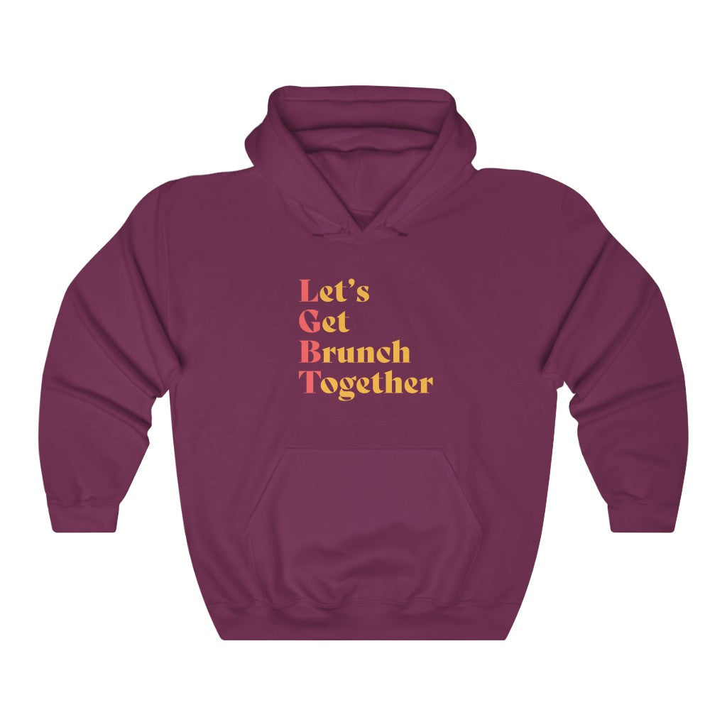 Let's Get Brunch Together Hoodie