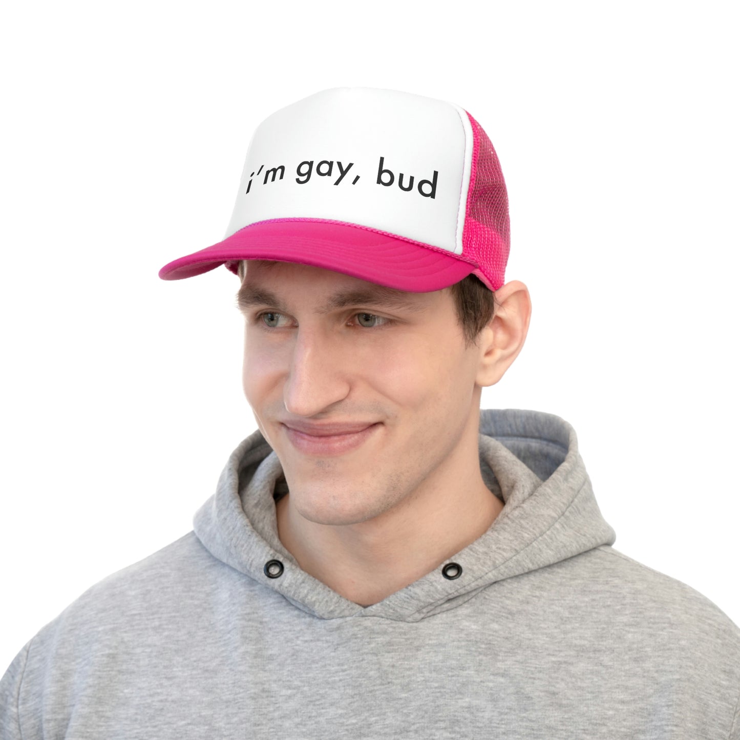 i'm gay, bud Trucker Hat