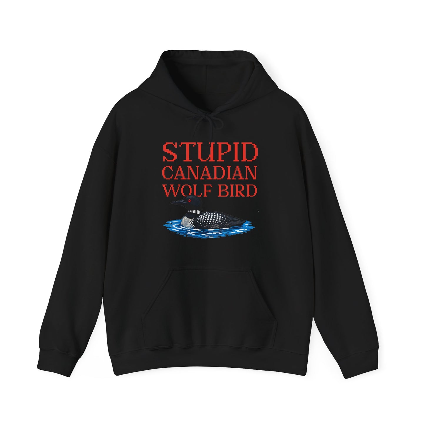Stupid Canadian Wolf Bird Hoodie