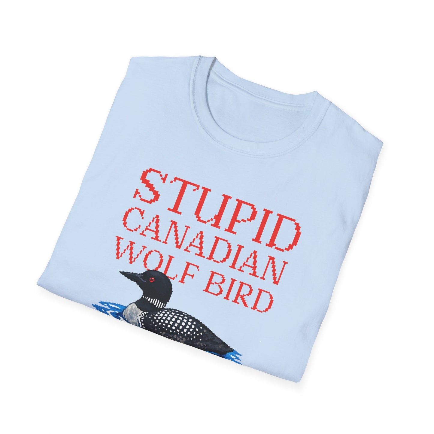 Stupid Canadian Wolf Bird Tee