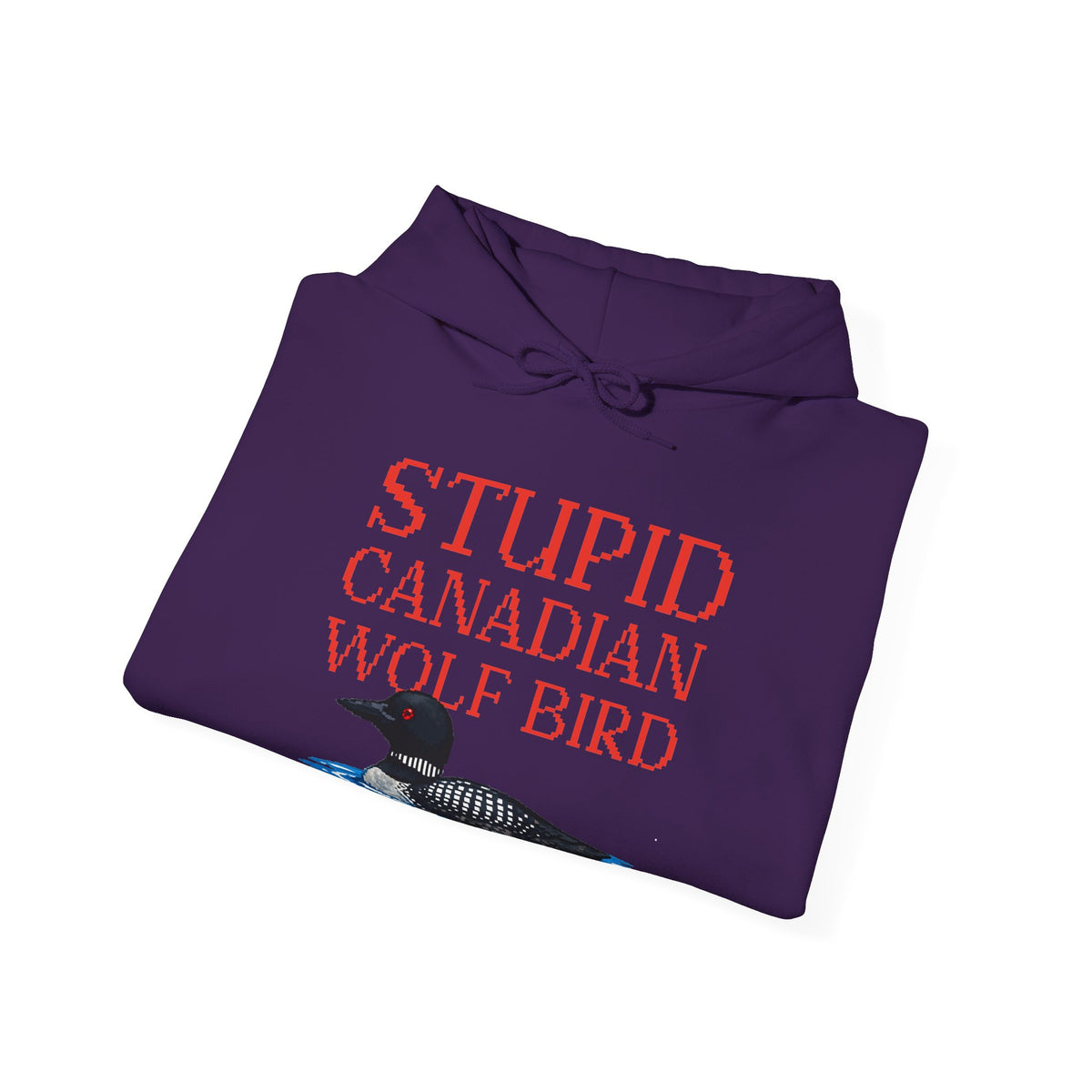 Stupid Canadian Wolf Bird Hoodie