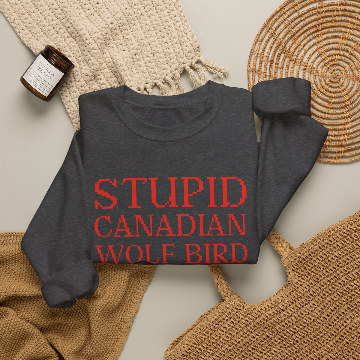 Stupid Canadian Wolf Bird Sweatshirt