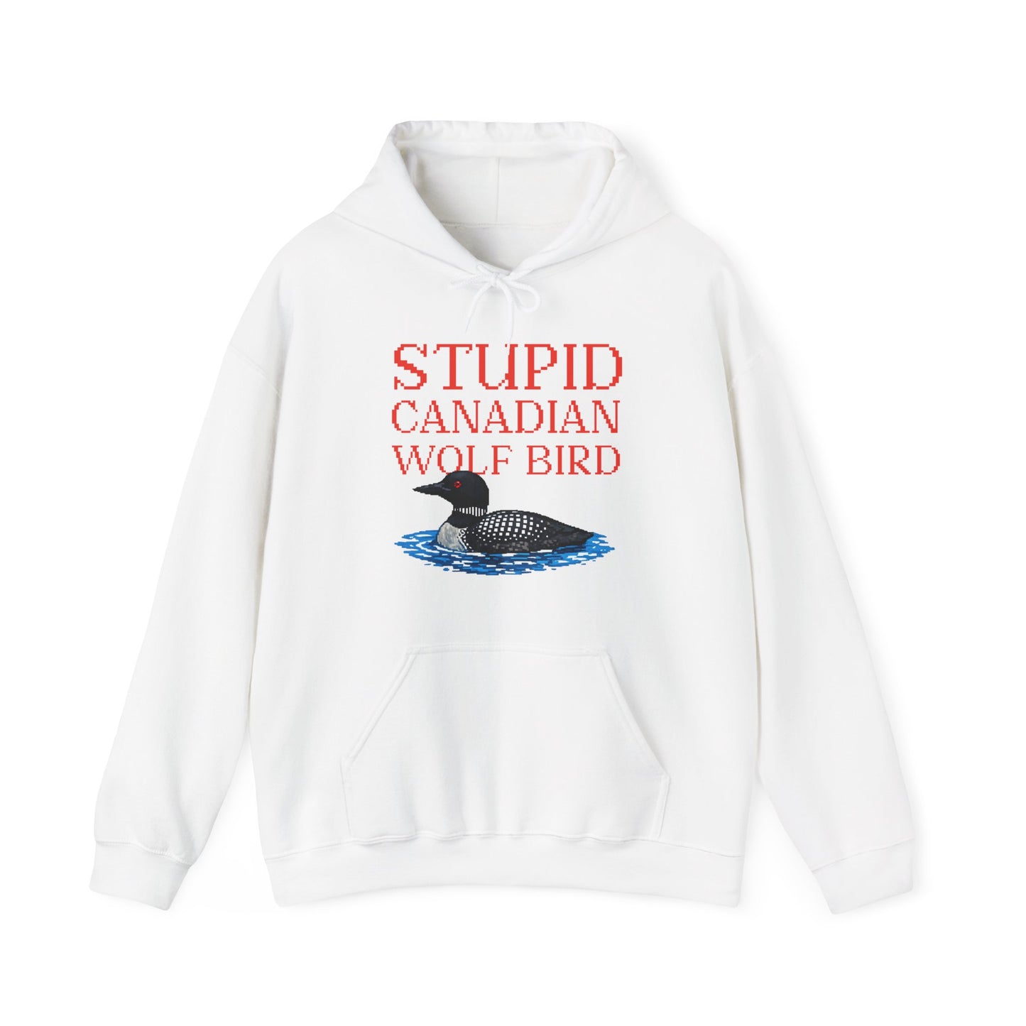 Stupid Canadian Wolf Bird Hoodie