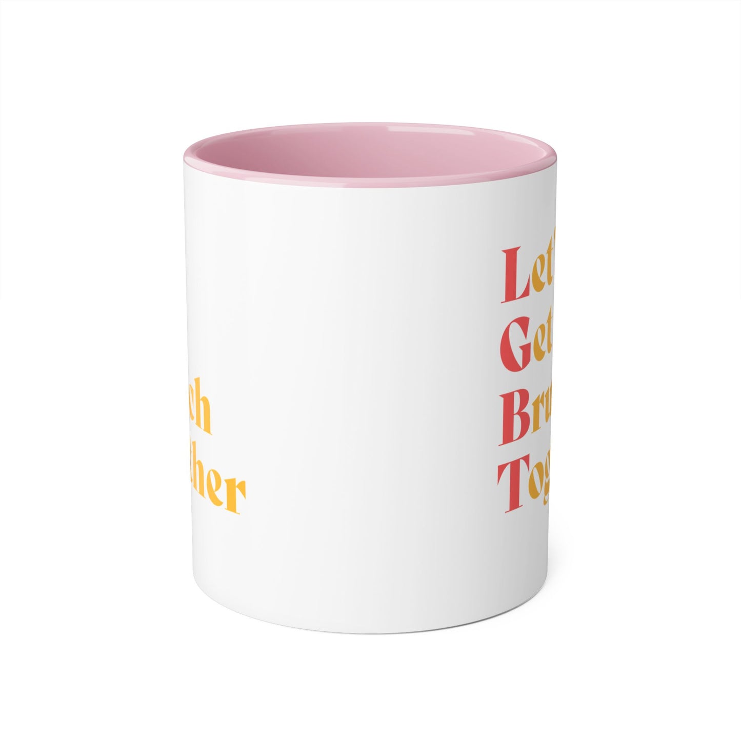 Let's Get Brunch Together Mug