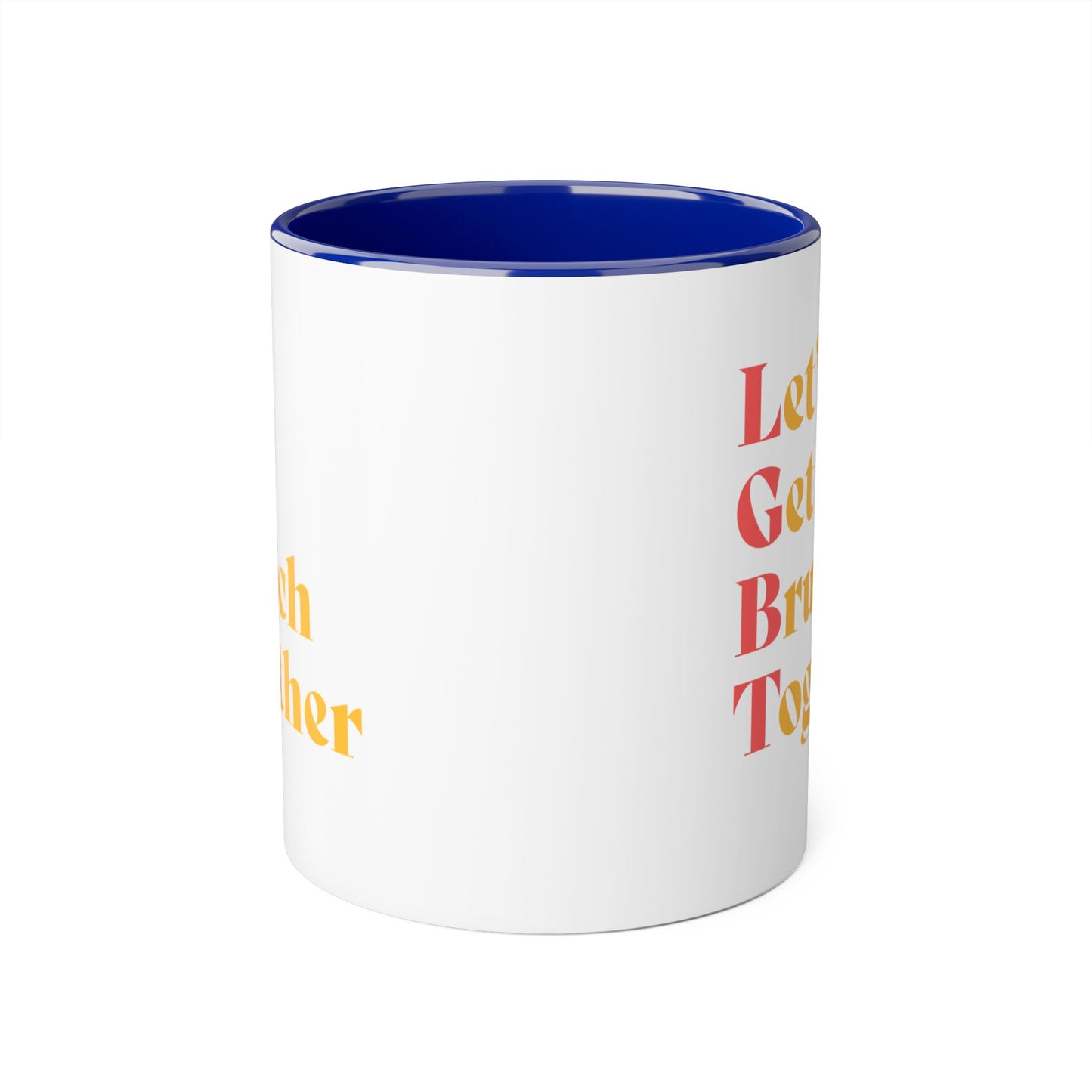 Let's Get Brunch Together Mug