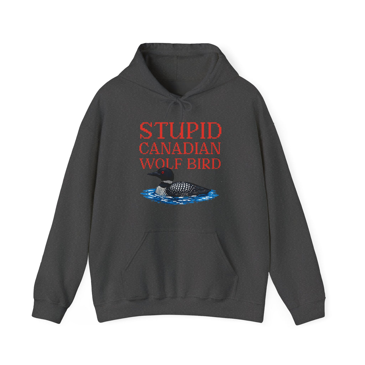 Stupid Canadian Wolf Bird Hoodie