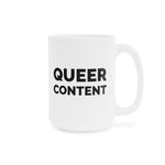 Queer Content Ceramic Mug 15oz