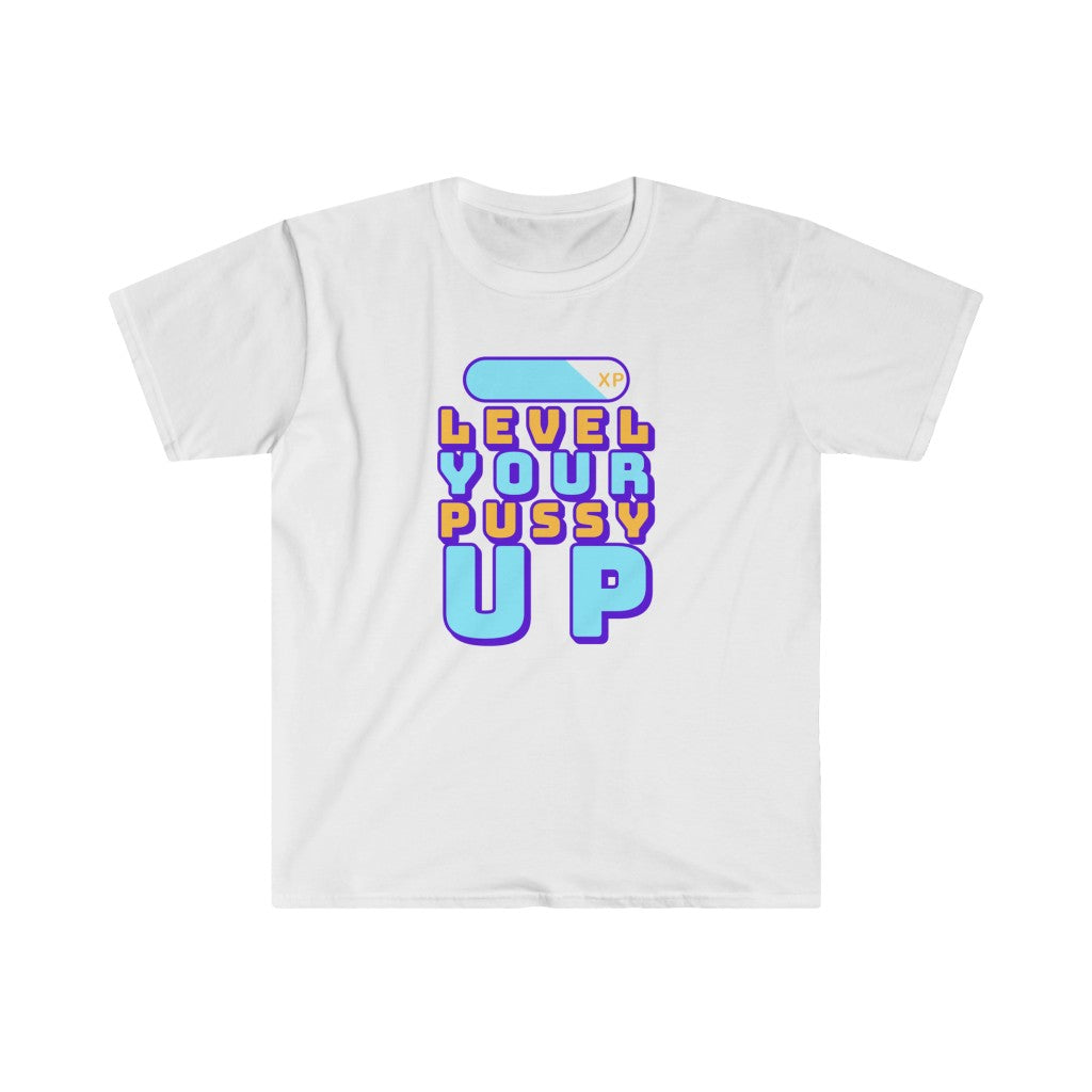 Level Your Pussy Up Tee