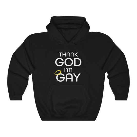 Thank God I'm Gay Hoodie