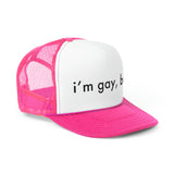 i'm gay, bud Trucker Hat